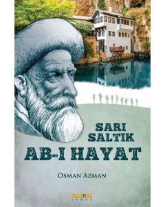 Sarı Saltık - Ab-ı Hayat