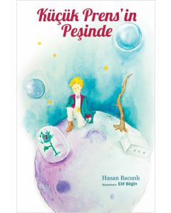 Küçük Prens'in Peşinde