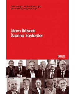 İslam İktisadı Üzerine Söyleşiler
