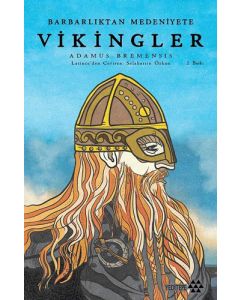 Barbarlıktan Medeniyete Vikingler