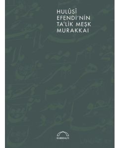 Hulûsî Efendi'nin Ta'lik Meşk Murakkaı