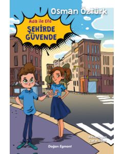 Ada İle Efe - Şehirde Güvende