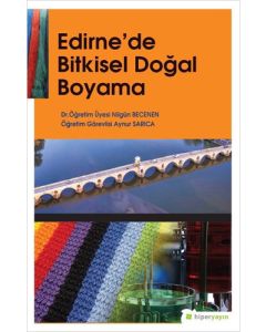 Edirne’de Bitkisel Doğal Boyama