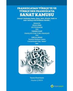 Fransızca’dan Türkçe’ye ve Türkçe’den Fransızca’ya Sanat Kamusu