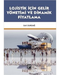 Lojistik İçin Gelir Yönetimi ve Dinamik Fiyatlama