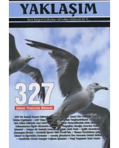 Yaklaşım Dergisi Sayı: 327 Mart 2020