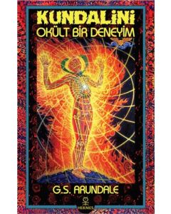 Kundalini - Okült Bir Deneyim