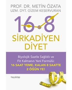 16:8 - Sirkadiyen Diyet