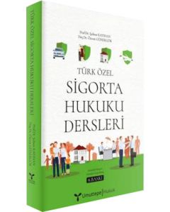 Türk Özel Sigorta Hukuku Dersleri (Ciltli)