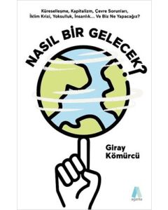 Nasıl Bir Gelecek?