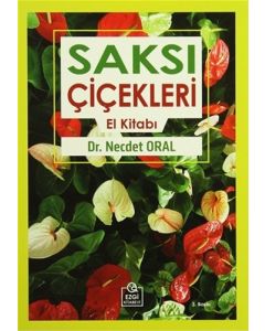 Saksı Çiçekleri El Kitabı