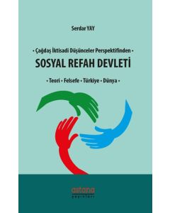 Çağdaş İktisadi Düşünceler Perspektifinden Sosyal Refah Devleti