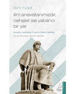 İlim Anavatanımızdır Cehalet İse Yabancı Bir Yer