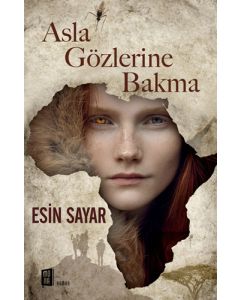 Asla Gözlerine Bakma
