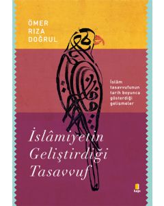 İslâmiyetin Geliştirdiği Tasavvuf