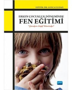 Erken Çocukluk Döneminde Fen Eğitimi 