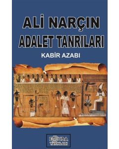 Adalet Tanrıları - Kabir Azabı