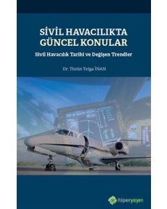 Sivil Havacılıkta Güncel Konular
