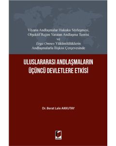 Uluslararası Andlaşmaların Üçüncü Devletlere Etkisi