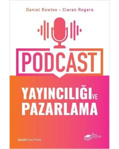 Podcast Yayıncılığı ve Pazarlama