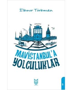 Mavistanbul'a Yolculuklar