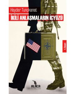 İkili Anlaşmaların İçyüzü