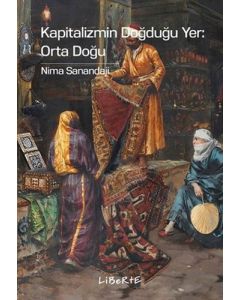 Kapitalizmin Doğduğu Yer: Orta Doğu