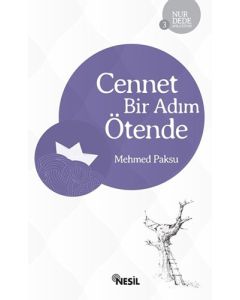 Cennet Bir Adım Ötende