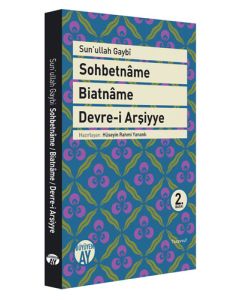 Sohbetname, Biatname, Devre-i Arşiyye