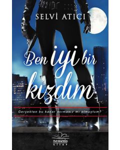 Ben İyi Bir Kızdım