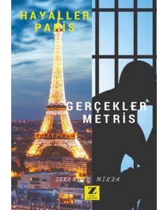 Hayaller Paris Gerçekler Metris