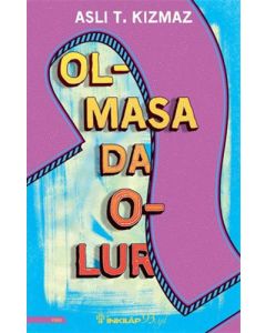 Olmasa Da Olur