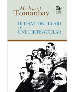 İktisat Okulları ve Ünlü İktisatçılar 