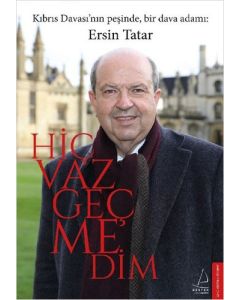 Hiç Vazgeçmedim