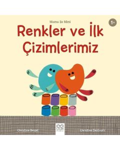 Renkler ve İlk Çizimlerimiz - Momo ile Mimi