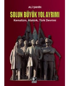 Solun Büyük Yol Ayrımı (Ciltli)
