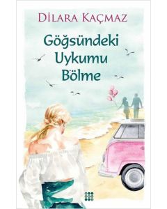 Göğsündeki Uykumu Bölme