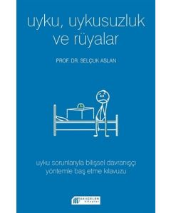 Uyku, Uykusuzluk ve Rüyalar