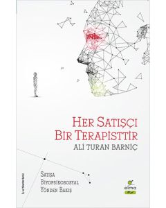 Her Satışçı Bir Terapisttir