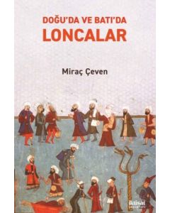 Doğu'da ve Batı'da Loncalar
