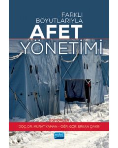 Farklı Boyutlarıyla Afet Yönetimi