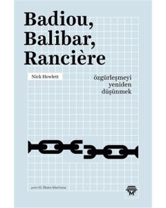 Badiou, Balibar, Rancière