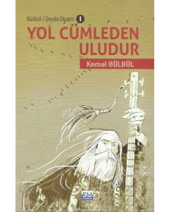 Yol Cümleden Uludur