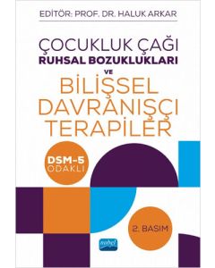 Çocukluk Çağı Ruhsal Bozuklukları ve Bilişsel Davranışçı Terapiler