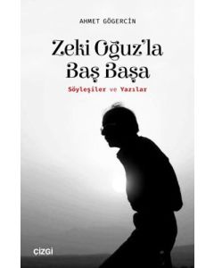 Zeki Oğuz'la Baş Başa