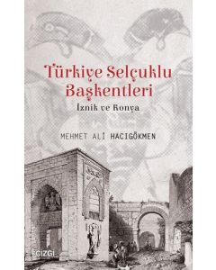 Türkiye Selçuklu Başkentleri