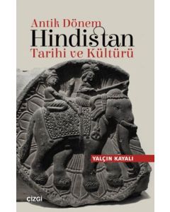 Antik Dönem Hindistan Tarihi ve Kültürü