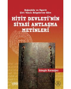 Hitit Devleti'nin Siyasi Antlaşma Metinleri