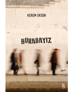 Buradayız