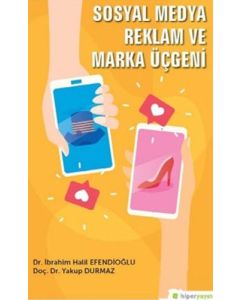 Sosyal Medya Reklam ve Marka Üçgeni